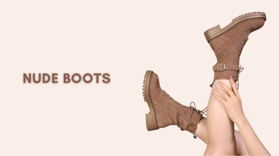 Nude Boots — Today & Forever