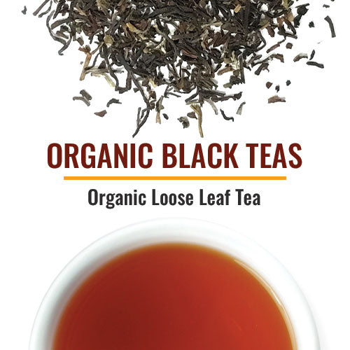 Organic Black Teas We have one of the largest selections of Organic Black tea including the popular English Breakfast as well as single-origin teas such as Assam, Darjeeling and Ceylon. Most are also certified Fair Trade. Lesser known but equally flavorful are Black teas from Nepal and Sikkim.