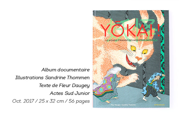 Japanese creatures: the new book by Sandrine Thommen.