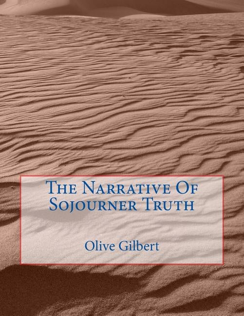 The Narrative Of Sojourner Truth