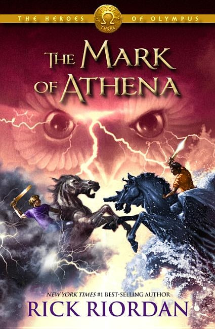 Heroes of Olympus, The, Book Three the Mark of Athena (Heroes of Olympus, The, Book Three)