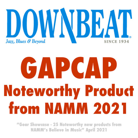 DownBeat April 2021 issue featuring GapCap as #5 in their Gear Showcase list of 25 Noteworthy New Products from NAMM's Believe In Musicxophonist Magazine