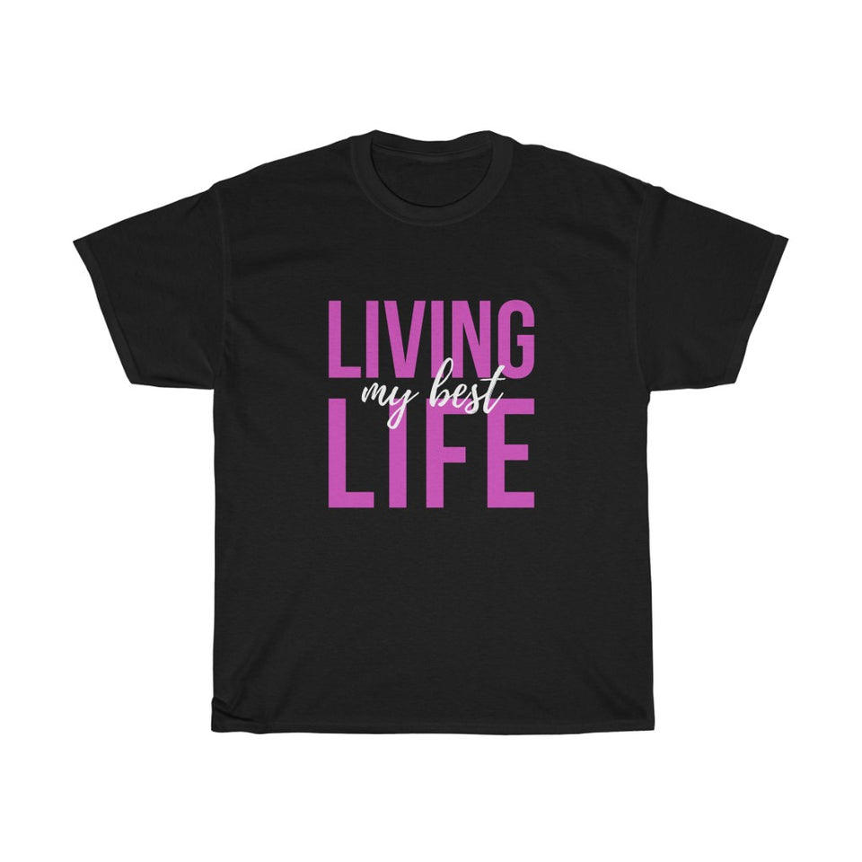 Unisex Heavy Tee - Best Life – T Shirts 4 Fashion
