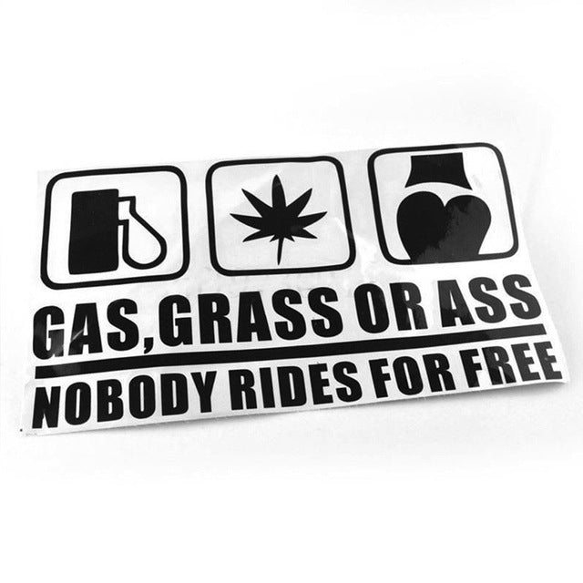 Gas Grass Or Ass Nobody Rides For Free Sticker Jdm Junkies Store 0010