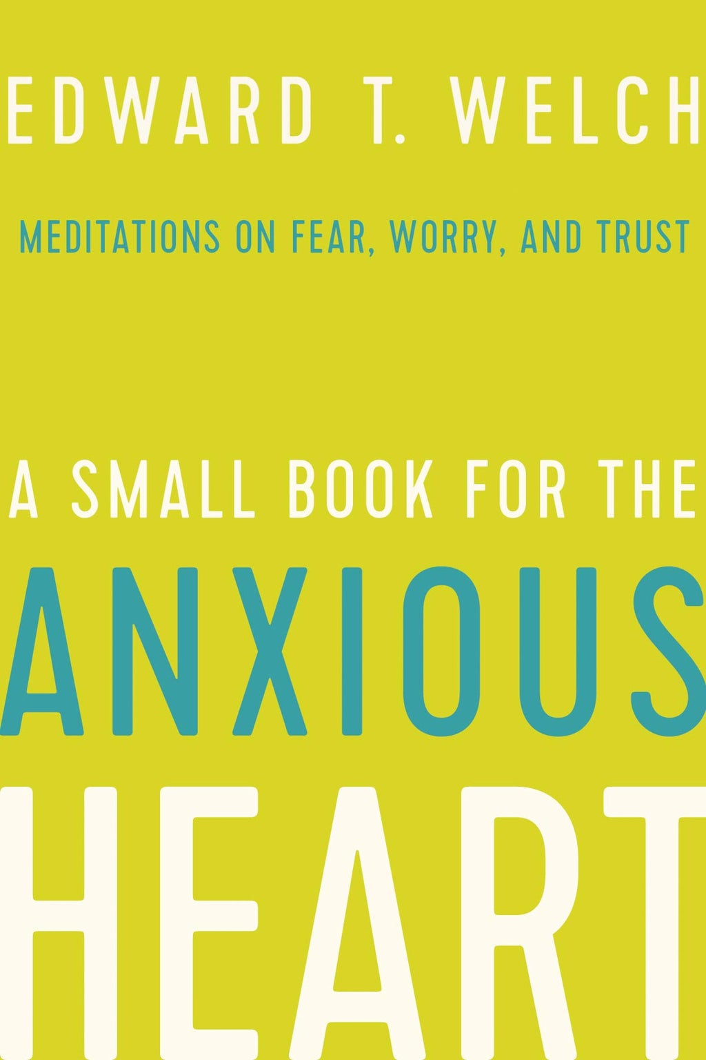 Christian Books on Anxiety – Westminster Bookstore