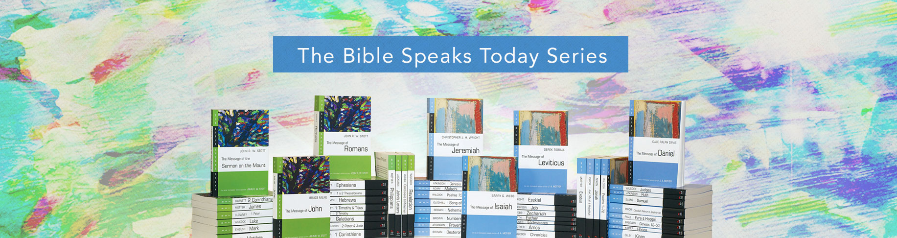 The Bible Speaks Today Series