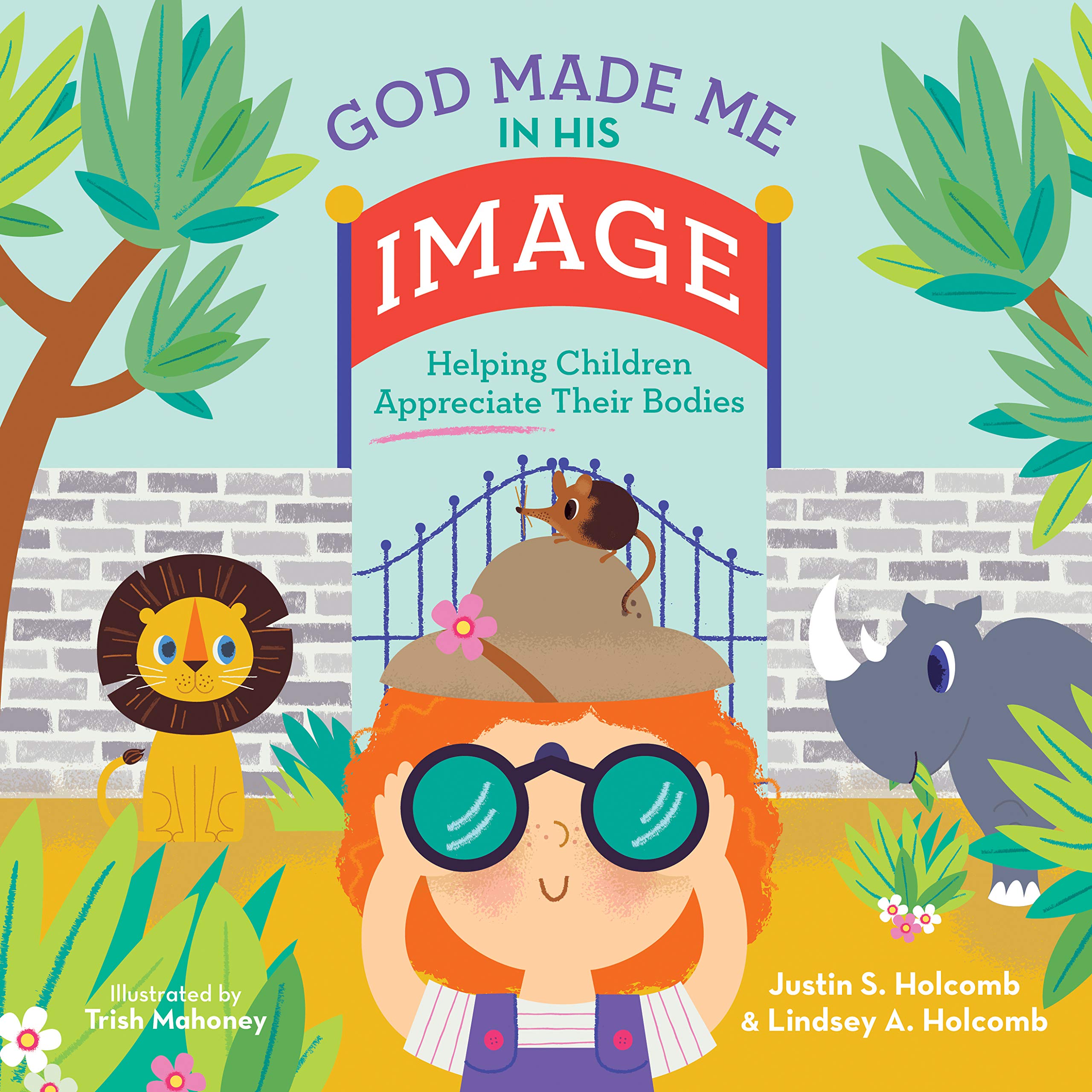 Image of God Made Me in His Image: Helping Children Appreciate Their Bodies