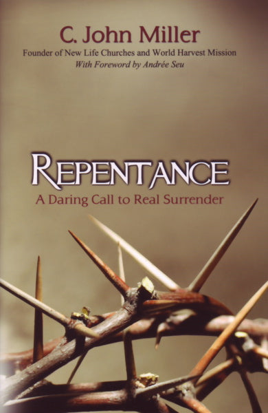 Repentance: A Daring Call to Real Surrender Miller, C. John cover image
