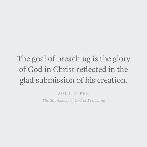 the supremacy of god in preaching