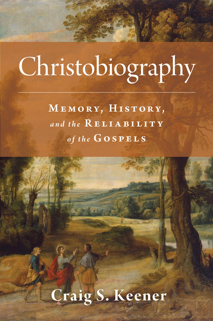 christobiography memory history and the reliability of the gospels