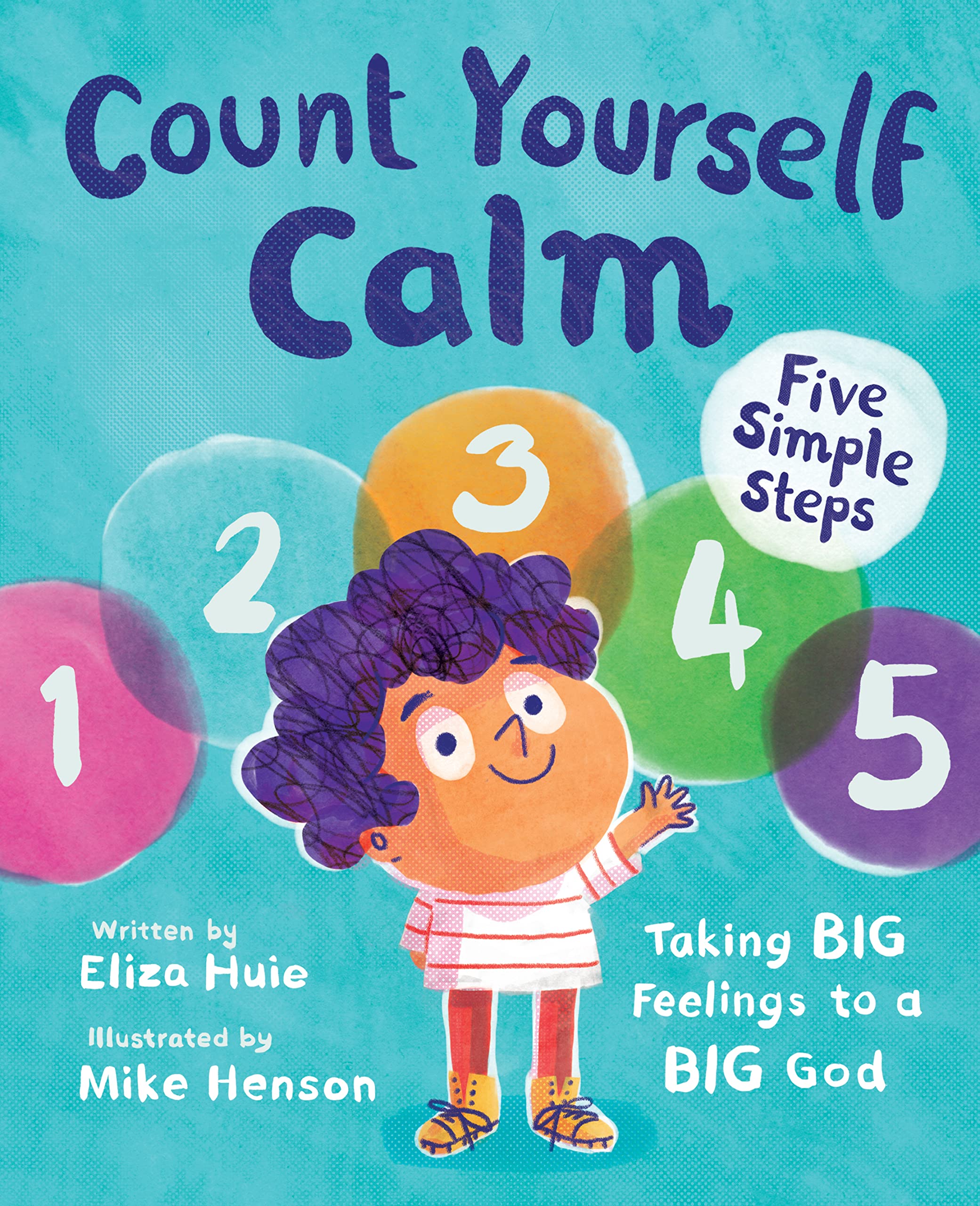 Image of Count Yourself Calm: Taking Big Feelings to a Big God
