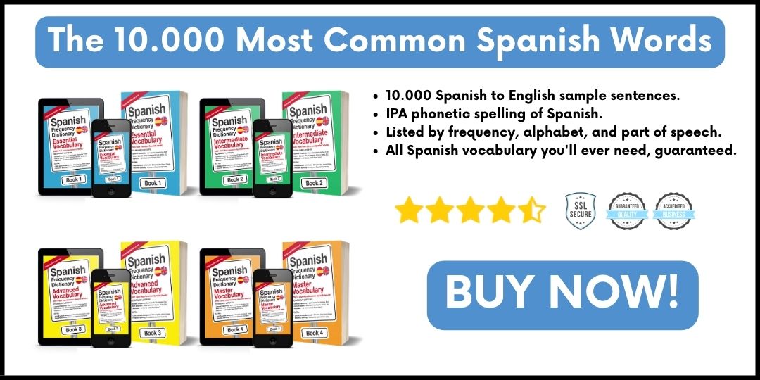Buy the 10.000 Most Common Spanish Words eBook set.