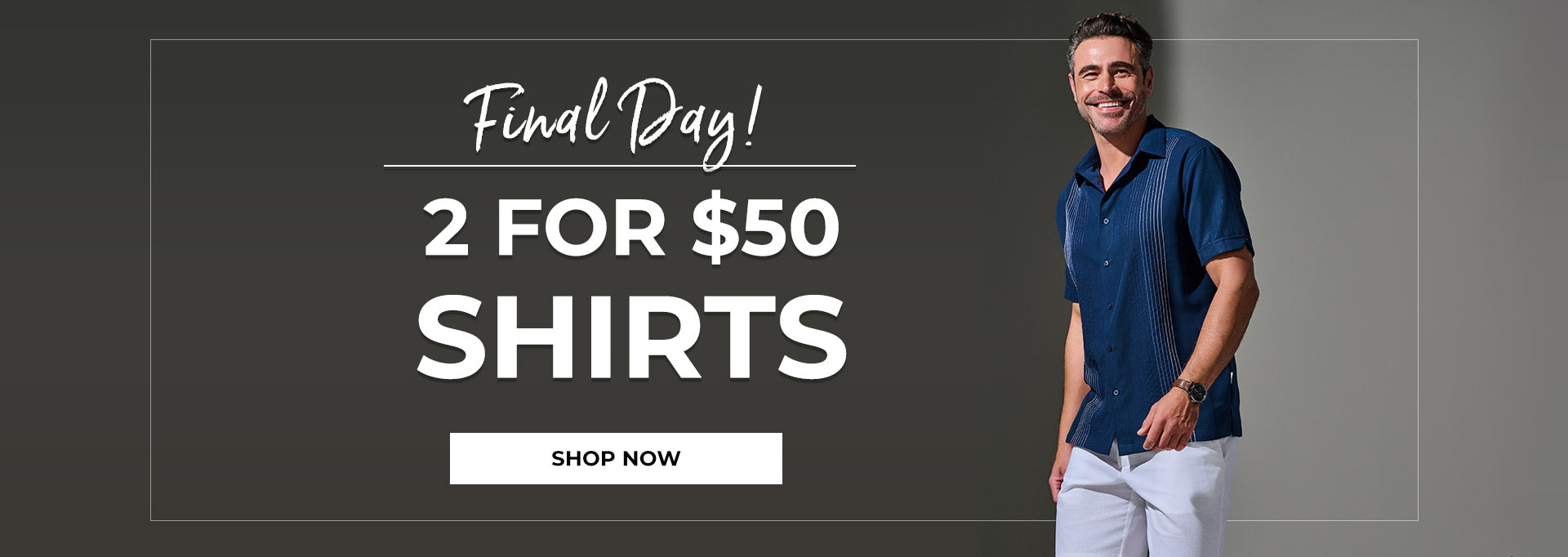 For a Limited Time: 2 for $50 Shirts - Shop Now