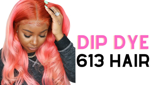Dip dye 613 hair