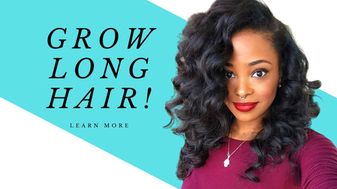 Learn how to grow you hair