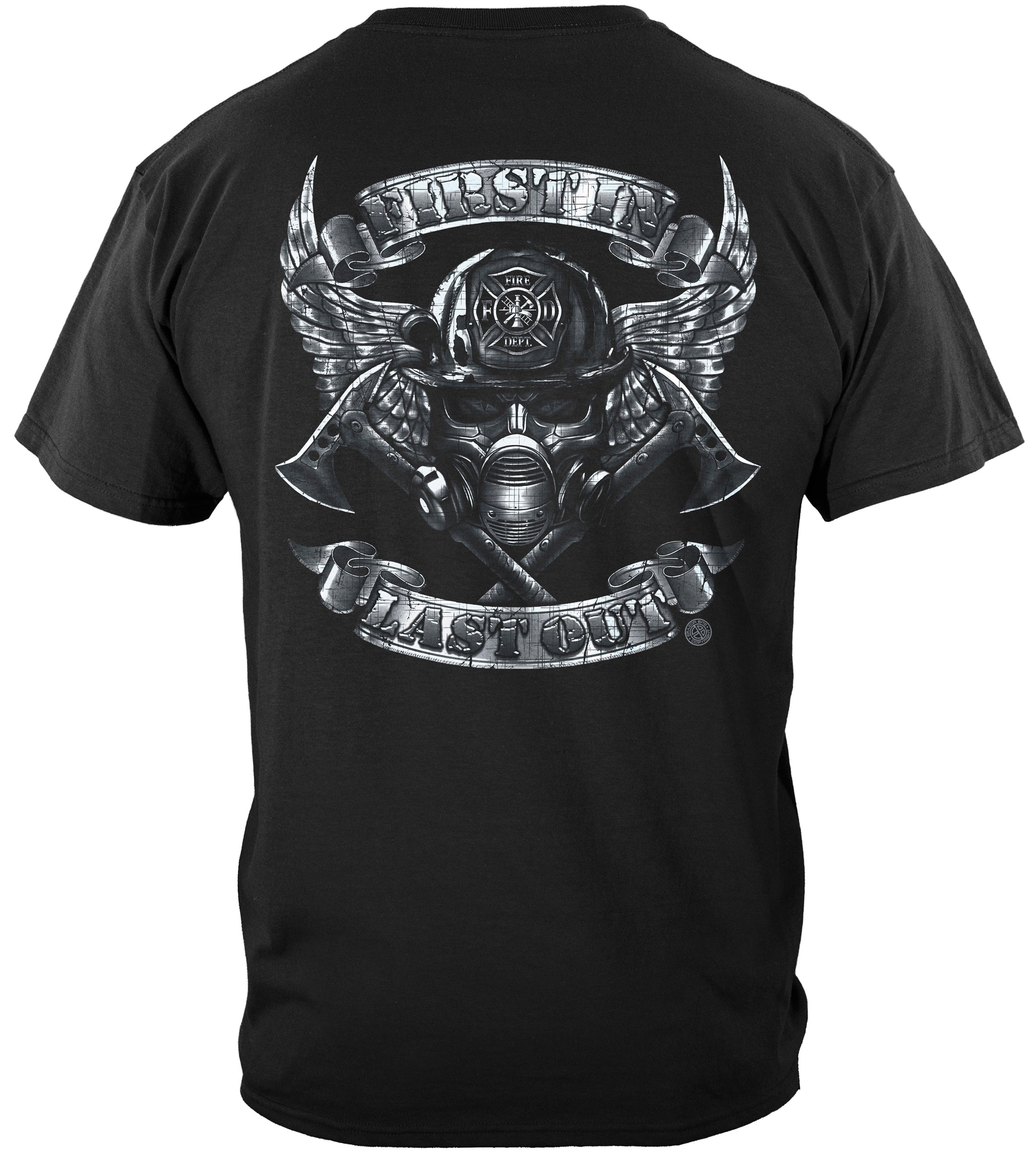 Image of First In Last Out Firefighter Shirt