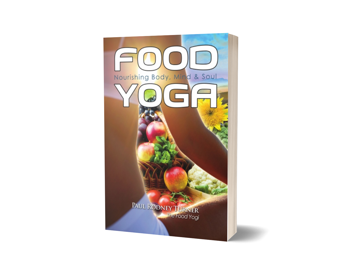 FOOD YOGA - Nourishing Body, Mind & Soul