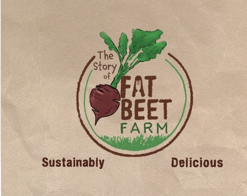 The Story of Fat Beet Farm