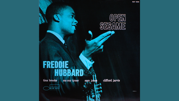 Freddie Hubbard: Open Sesame