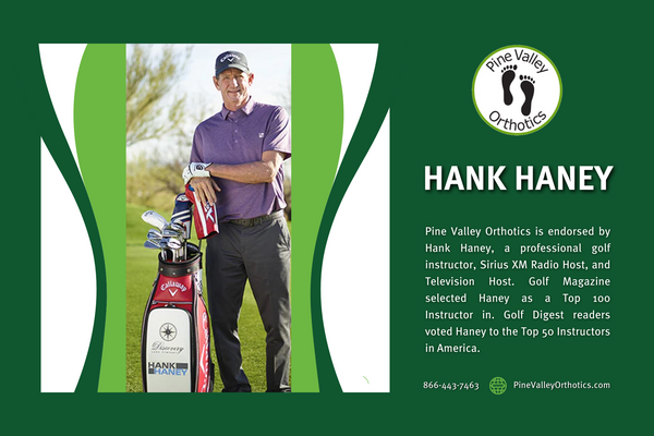 Hank Haney posing with golf equipment following an endorsement of Pine Valley Orthotics set atop a green background