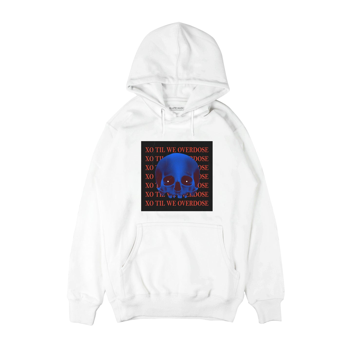 XO till we overdose Hoodie – SLATE HASH