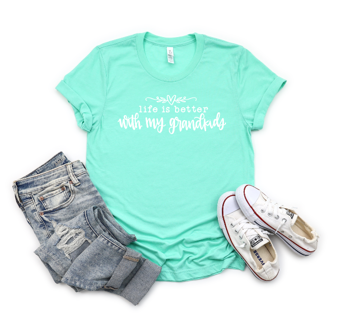 Life is Better with my Grandkids Tee