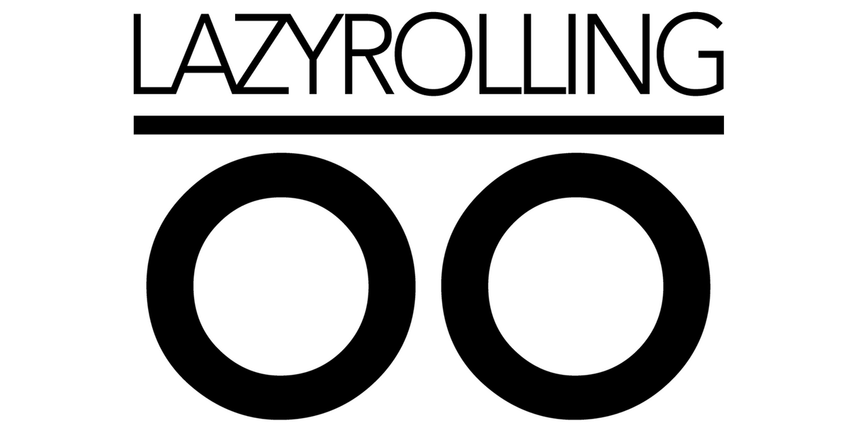 LAZYROLLING - WITH YOUR COMFORT IN MIND