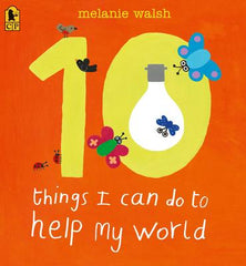 10 Things I Can Do to Help My World