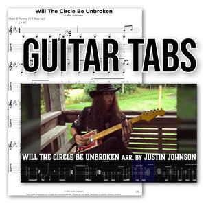 Guitar Tablature Will The Circle Be Unbroken By Justin Johnson Justin Johnson Official Store