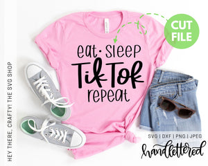 Download Eat Sleep Tiktok Repeat Svg Png Dxf Jpeg Hey There Crafty