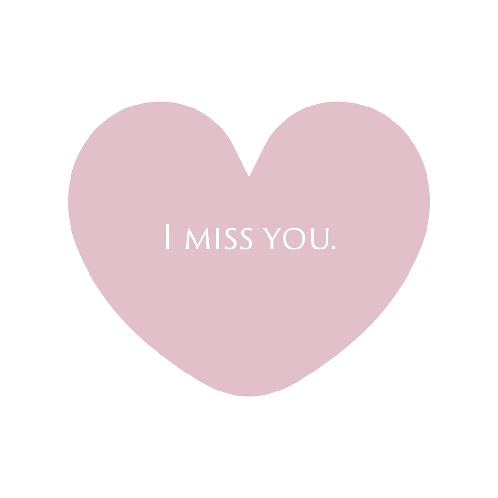 I miss you this valentine's day