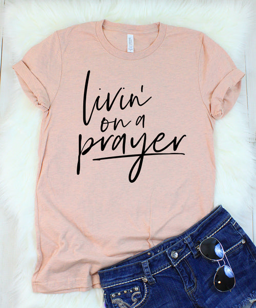 Livin' on a Prayer T-Shirt – Shirt Union