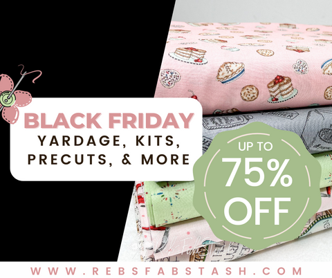 Black Friday 75% off Sale RebsFabStash Quilt Store