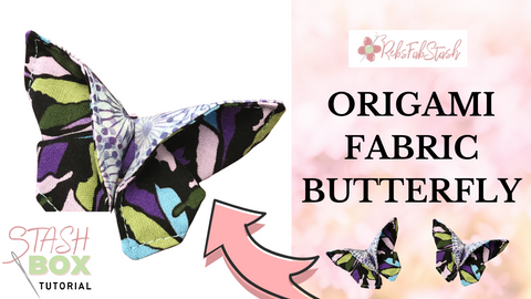 Origami Fabric Butterfly Video Tutorial