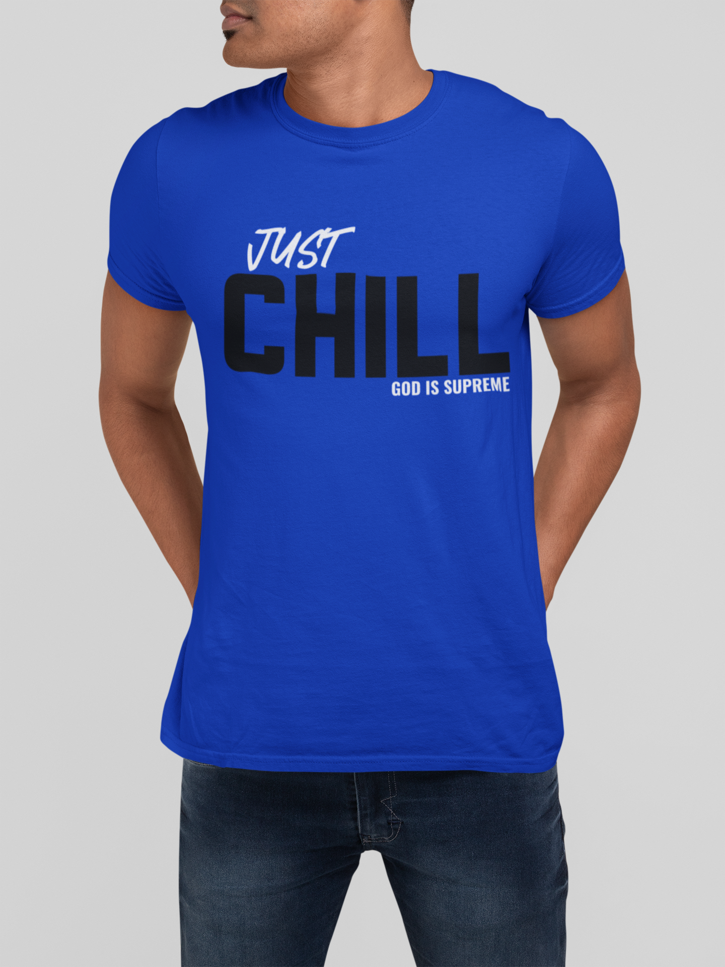 Download Just Chill Royal Blue T Shirt God Is Supreme