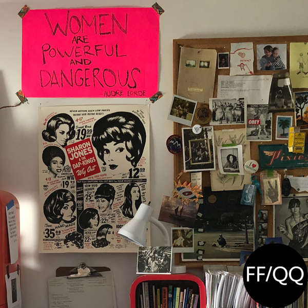 "Women are Powerful and Dangerous", a quote by Audre Lorde over Liz Ikiriko's desk