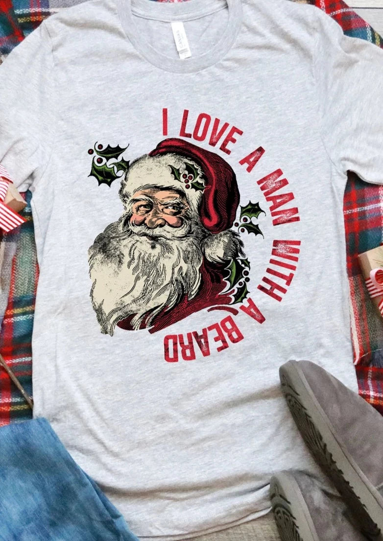 I Love A Man With A Beard Graphic Tee