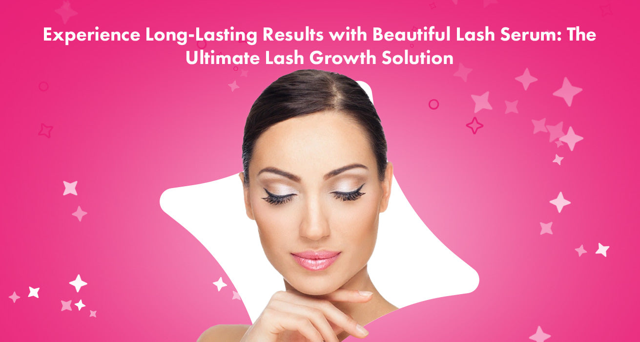 Using an eyelash growth serum, such as Beautiful Lash Serum, can yield a range of positive outcomes for your lashes