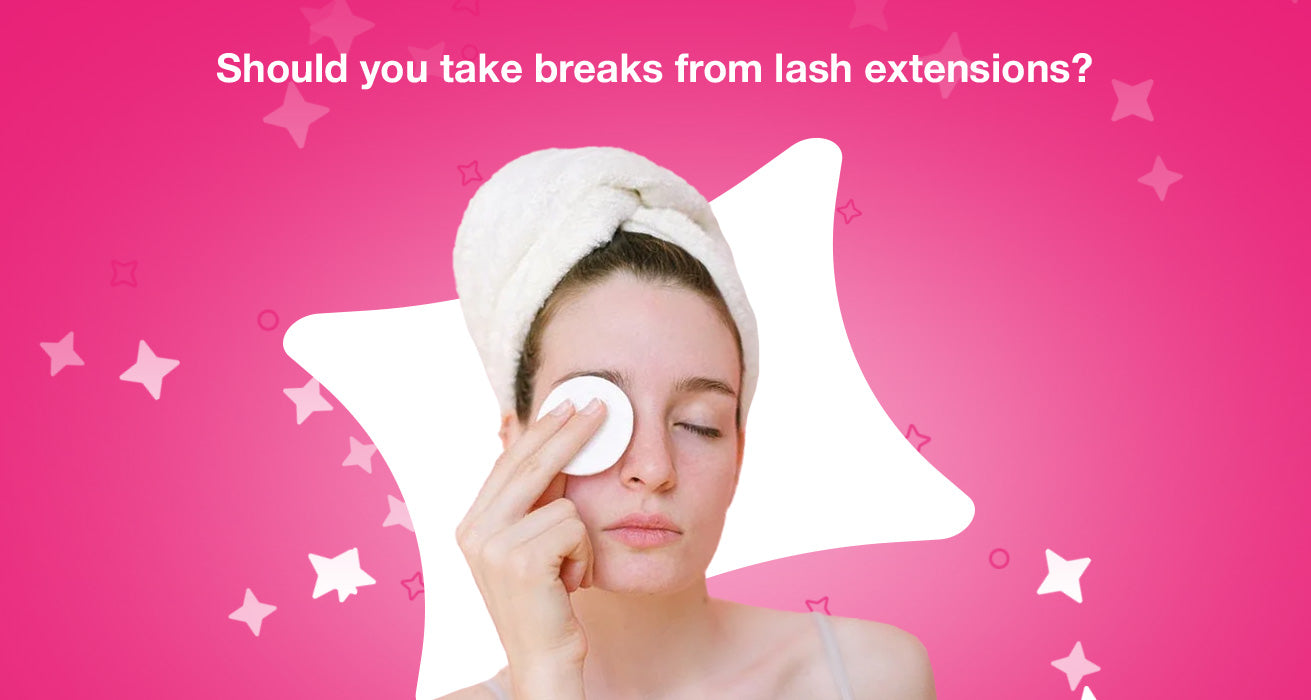 Should you take breaks from lash extensions?