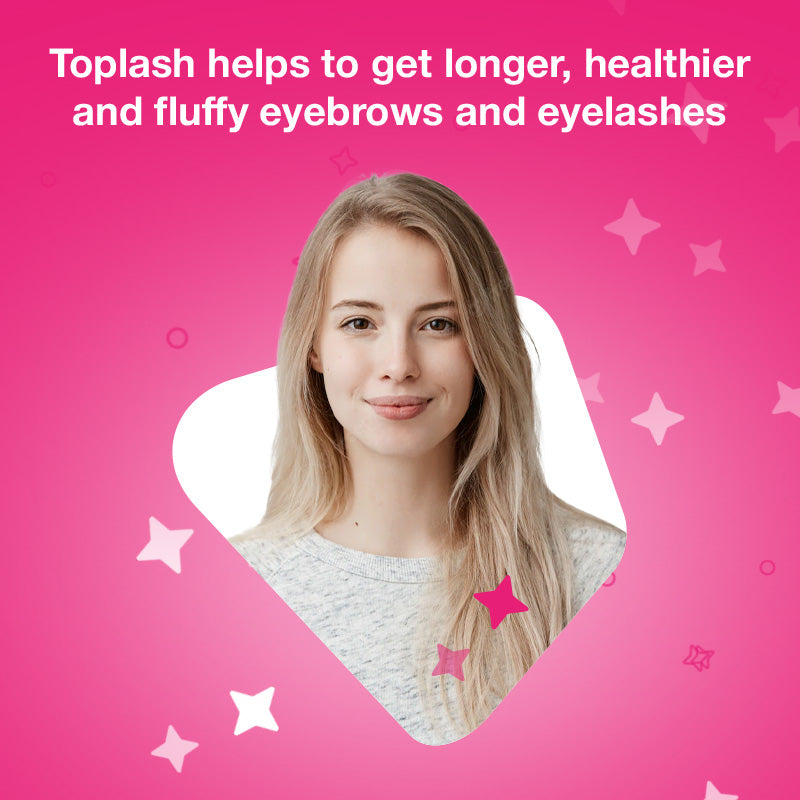 Toplash helps to get longer, healthier and fluffy eyebrows and eyelashes