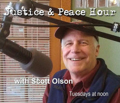 Justice and Peace Hour Interview with Scott Olson