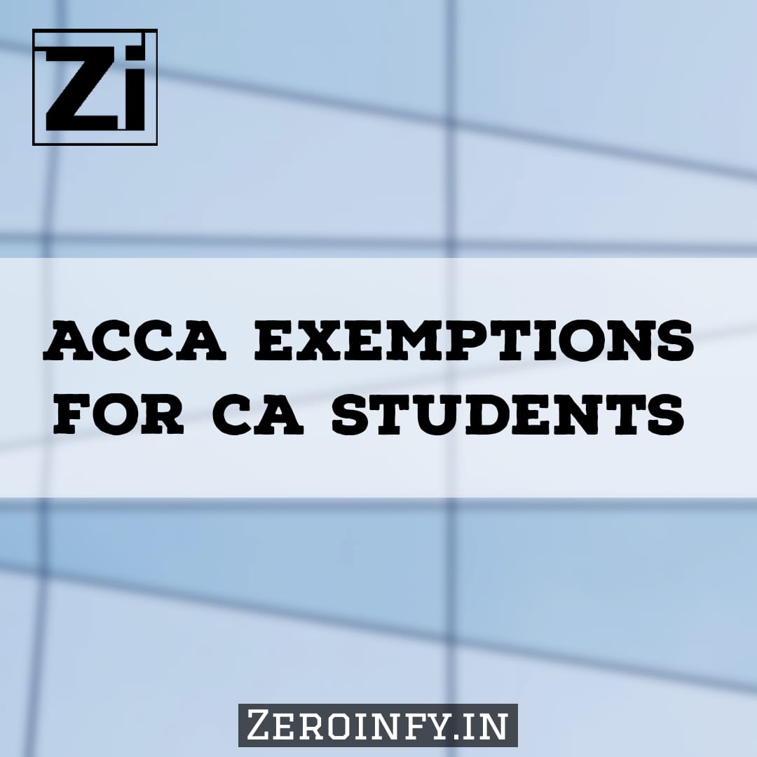 ACCA Exemptions for CA Students Zeroinfy