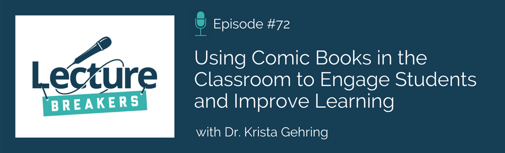 lecture breakers podcast comics in the classroom