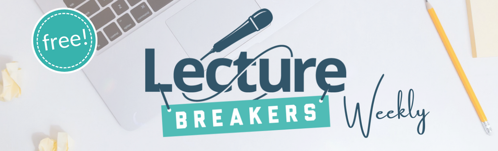 lecture breakers weekly free teaching strategies by dr. barbi honeycutt