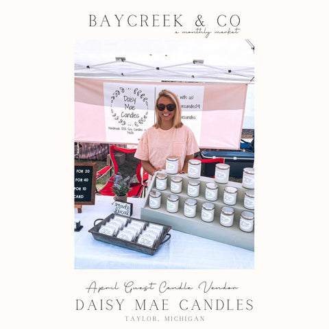 Baycreek & Co April Guest Vendor Daisy Mae Candles