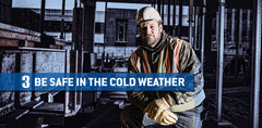 Safety Tip #3: Be safe in the cold weather