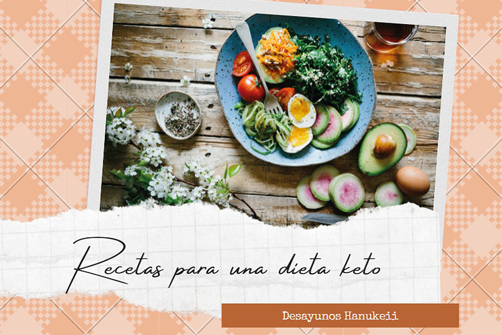 4 Desayunos saludables basados en la dieta Keto. – Hanukeii