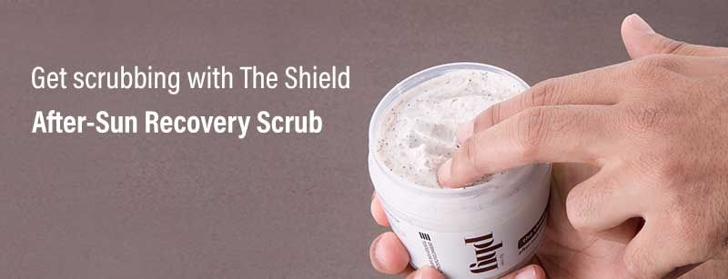 The Phy Life- Get scrubbing with The Shield After-Sun Recovery Scrub