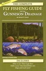 Fly Fishing Guide For The Gunnison Drainage