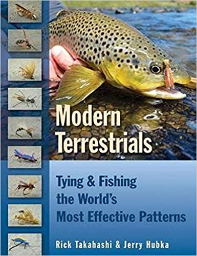 Modern Terrestrials: Tying and Fishing the World's Most Effective Patterns